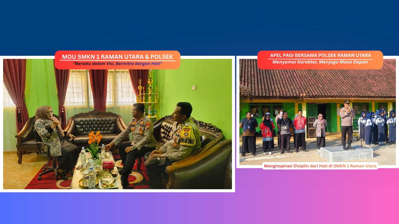 "Menatap Masa Depan Bersama: Kolaborasi SMKN 1 Raman Utara dengan Polsek Raman Utara"